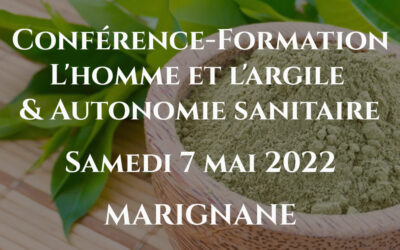 Conférence-Formation « L’homme et l’argile & Autonomie sanitaire »